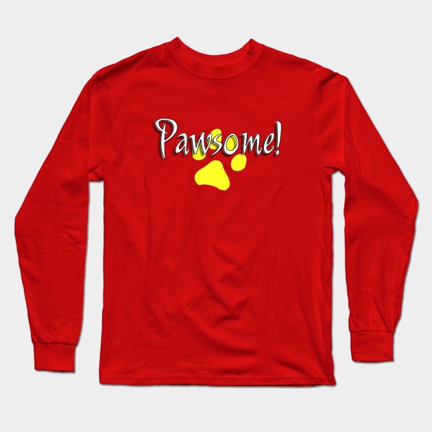 Pawsome! Long Sleeve T-Shirt by Alan Hogan